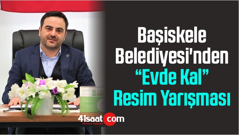 Başiskele Belediyesi�nden “Evde Kal” Resim Yarışması41 Saat Kocaeli
