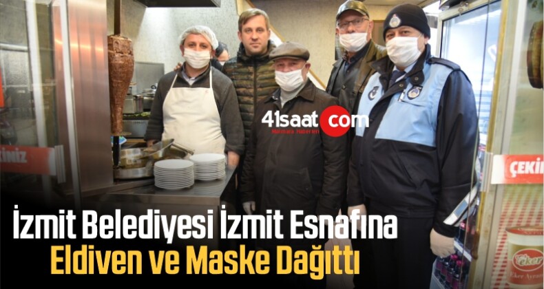 İzmit Belediyesi İzmit Esnafına Eldiven ve Maske Dağıttı