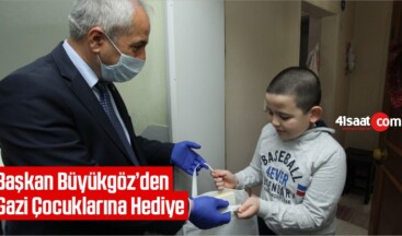 Gebze Belediye Başkanı Büyükgöz’den Gazi Çocuklarına Hediye
