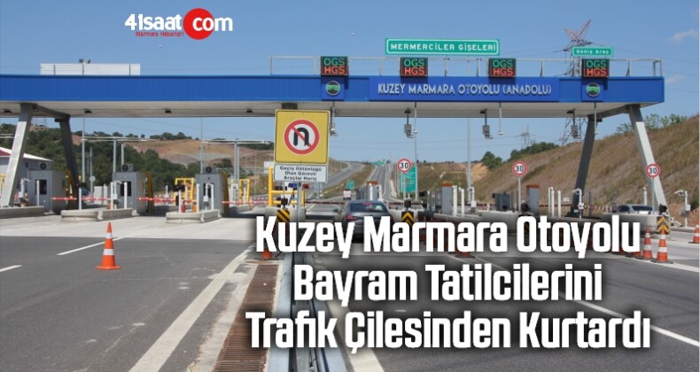 Kuzey Marmara Otoyolu Bayram Tatilcilerini Trafik Çilesinden Kurtardı