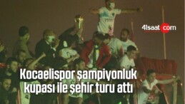 Kocaelispor Şampiyonluk Kupası İle Şehir Turu Attı