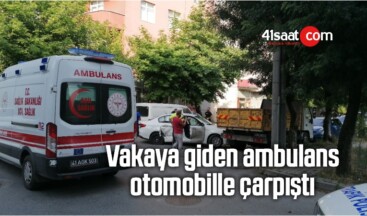 Vakaya Giden Ambulans Otomobille Çarpıştı