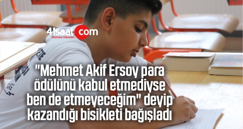 “Mehmet Akif Ersoy Para Ödülünü Kabul Etmediyse Ben De Etmeyeceğim”