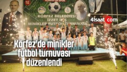 Körfez’de Minikler Futbol Turnuvası Düzenlendi