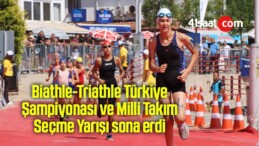 Biathle-Triathle Türkiye Şampiyonası ve Milli Takım Seçme Yarışı sona erdi