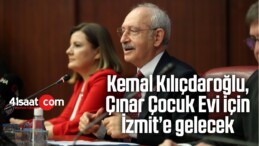 Kemal Kılıçdaroğlu, Çınar Çocuk Evi İçin İzmit’e Gelecek