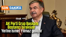 AK Parti Grup Başkanı Bostancı görevi bırakıyor yerine Yılmaz geliyor