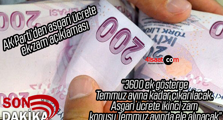 AK Parti’den asgari ücrete ek zam açıklaması