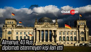 Almanya, 40 Rus diplomatı istenmeyen kişi ilan etti