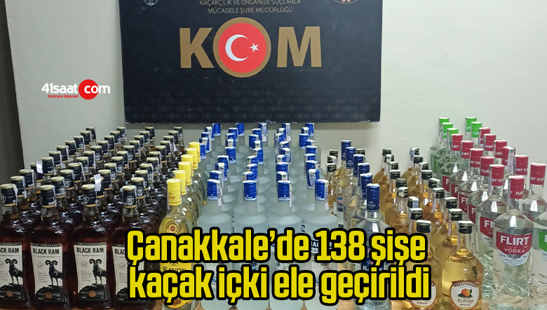 Çanakkale’de 138 şişe kaçak içki ele geçirildi