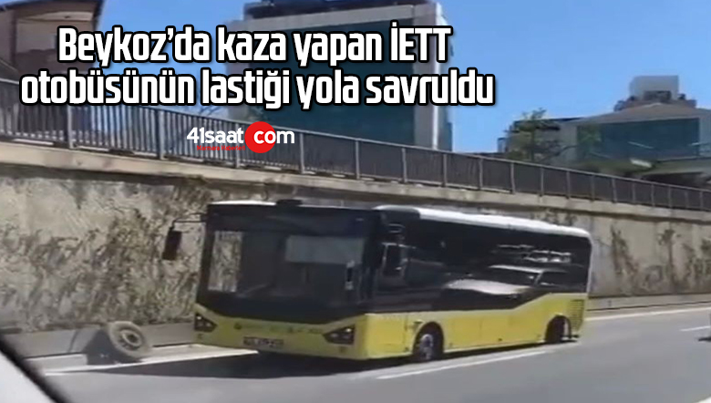 Beykoz’da kaza yapan İETT otobüsünün lastiği yola savruldu