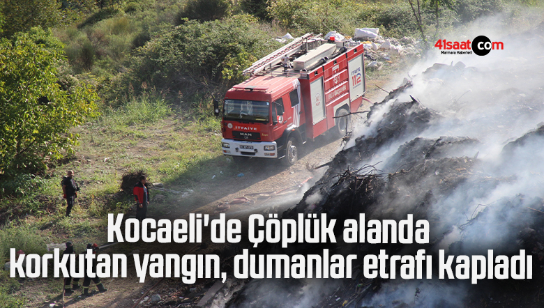 Kocaeli’de Çöplük alanda korkutan yangın, dumanlar etrafı kapladı