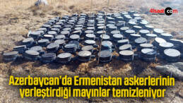 Azerbaycan’da Ermenistan askerlerinin yerleştirdiği mayınlar temizleniyor