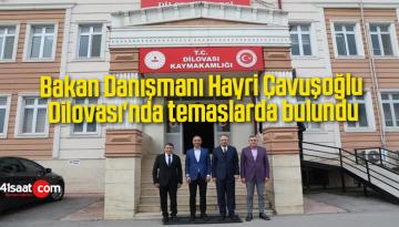 Bakan Danışmanı Hayri Çavuşoğlu, Dilovası’nda temaslarda bulundu