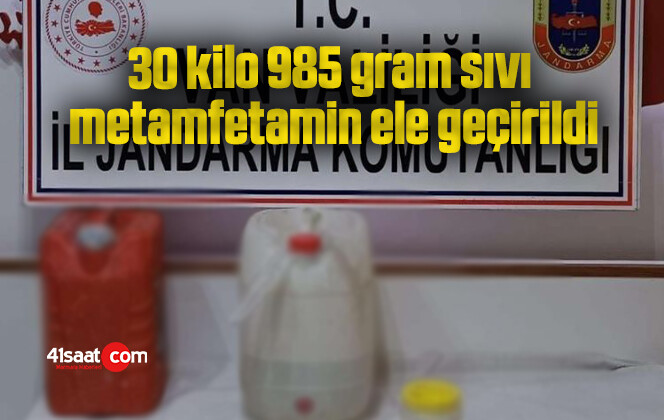 30 kilo 985 gram sıvı metamfetamin ele geçirildi