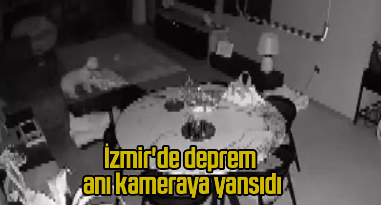 İzmir’de deprem anı kameraya yansıdı