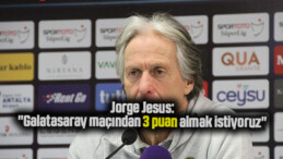 Jorge Jesus: “Galatasaray maçından 3 puan almak istiyoruz”