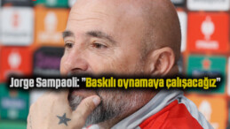 Jorge Sampaoli: ”Baskılı oynamaya çalışacağız”