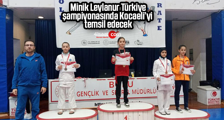 Minik Leylanur Türkiye şampiyonasında Kocaeli’yi temsil edecek