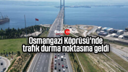 Osmangazi Köprüsü’nde trafik durma noktasına geldi