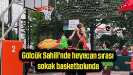 Gölcük Sahili’nde heyecan sırası sokak basketbolunda