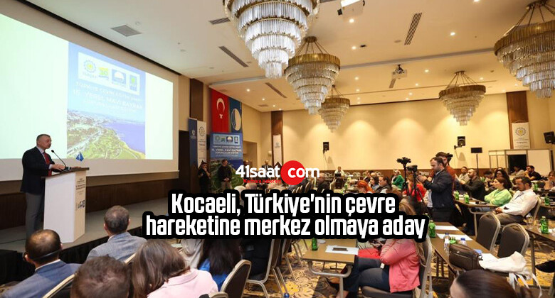 Kocaeli, Türkiye’nin çevre hareketine merkez olmaya aday