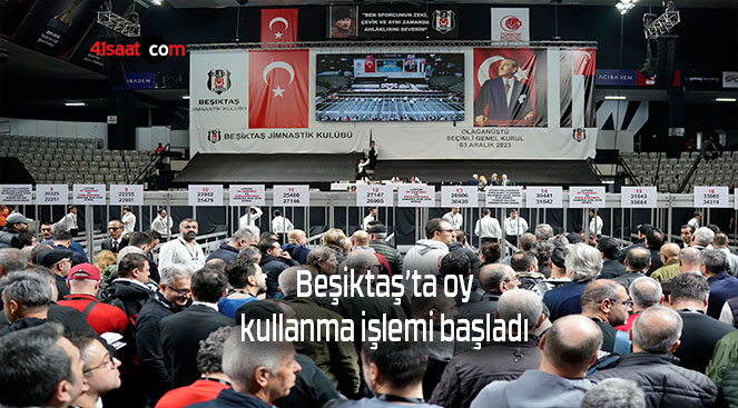 Beşiktaş’ta oy kullanma işlemi başladı