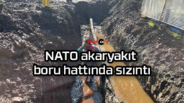 NATO akaryakıt boru hattında sızıntı